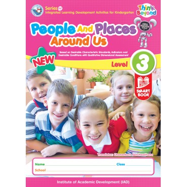 Series of Integrated learning Development Activities for Kindergarten People And Places Around Us Level 3 Series of Integrated learning Development Activities for Kindergarten People And Places Around Us Level 3